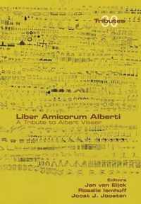 Liber Amicorum Alberti. A Tribute to Albert Visser