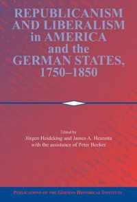 Republicanism and Liberalism in America and the German States, 1750 1850