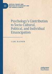 Psychology s Contribution to Socio Cultural Political and Individual Emancipat