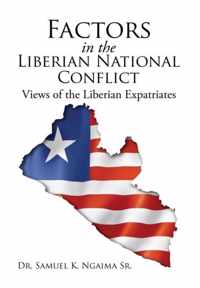 Factors in the Liberian National Conflict