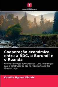 Cooperacao economica entre a RDC, o Burundi e o Ruanda