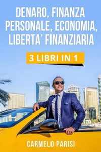 Denaro, Finanza Personale, Economia, Liberta' Finanziaria