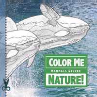 Color Me Nature! Mammals Galore