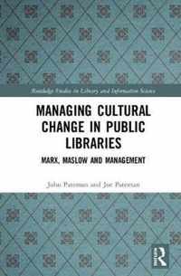 Managing Cultural Change in Public Libraries