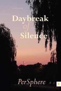Daybreak of silence