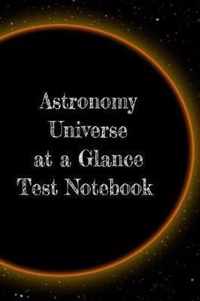 Astronomy Universe at a Glance Test Notebook