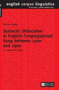 Syntactic Dislocation in English Congregational Song between 1500 and 1900