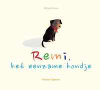 Remi, het eenzame hondje