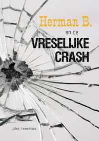 Herman B. en de vreselijke crash