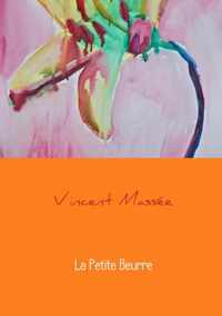 La petite beurre - Vincent Massée - Paperback (9789402129670)