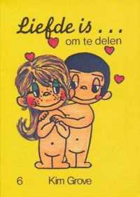 Liefde is i. om te delen