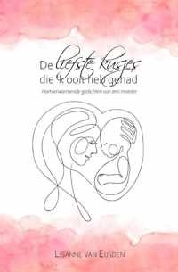 De liefste kusjes die 'k ooit heb gehad