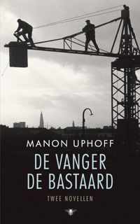 De vanger ; de bastaard