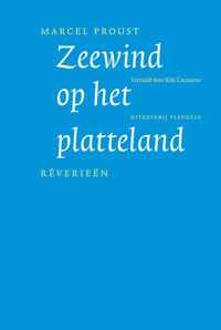 Marcel Proust  Zeewind op het platteland