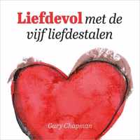 Liefdevol met de vijf liefdestalen