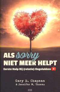 Als sorry niet meer helpt