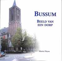 Bussum, beeld van een dorp