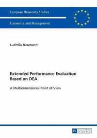 Extended Performance Evaluation Based on DEA