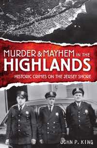 Murder & Mayhem in the Highlands