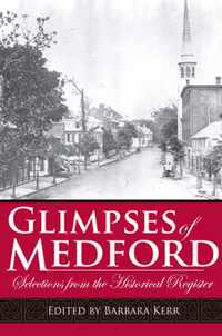 Glimpses of Medford