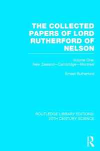 The Collected Papers of Lord Rutherford of Nelson