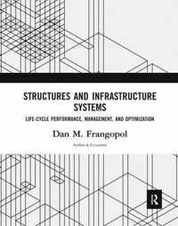 Structures and Infrastructure Systems