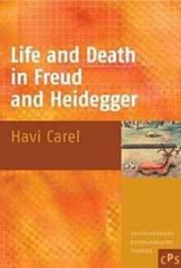 Life and Death in Freud and Heidegger