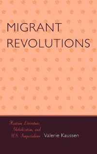 Migrant Revolutions