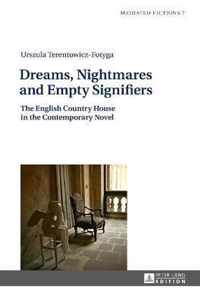 Dreams, Nightmares and Empty Signifiers