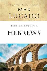 Life Lessons from Hebrews