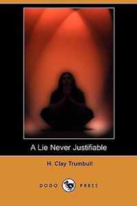 A Lie Never Justifiable (Dodo Press)
