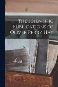 The Scientific Publications of Oliver Perry Hay