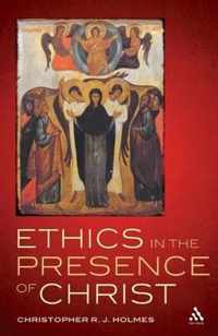 Ethics In The Presence Of Jesus