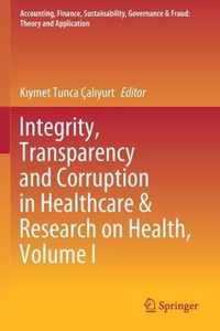 Integrity Transparency and Corruption in Healthcare Research on Health Volum