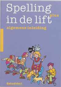 Spelling in de lift Plus Algemene inleiding