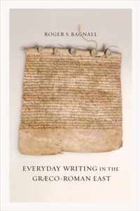 Everyday Writing In Graeco-Roman East