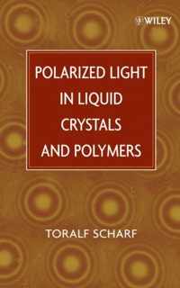 Polarized Light in Liquid Crystals and Polymers