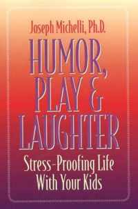 Humour, Play and Laughter