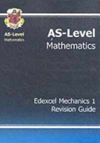 AS-Level Maths Edexcel Module Mechanics 1 Revision Guide