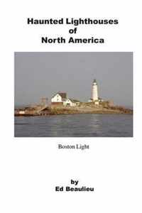 Haunted Lighthouses of North America