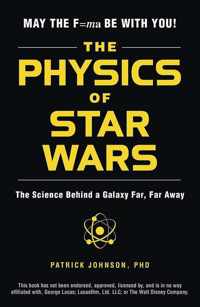 The Physics of Star Wars