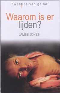 Waarom Is Er Lijden?