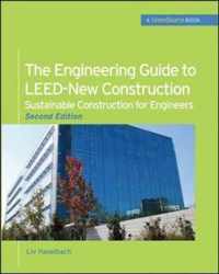 The Engineering Guide to LEED-New Construction