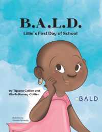 B.A.L.D. Lillie&apos;s First Day Of School