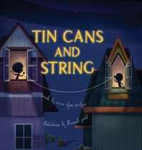 Tin Cans and String