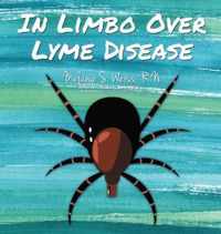 In Limbo Over Lyme Disease