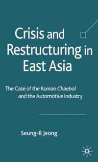 Crisis and Restructuring in East Asia