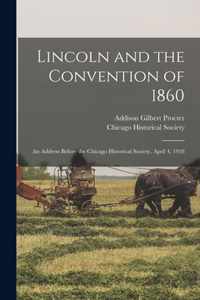 Lincoln and the Convention of 1860