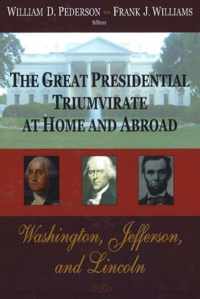 Great Presidential Triumvirate at Home & Abroad