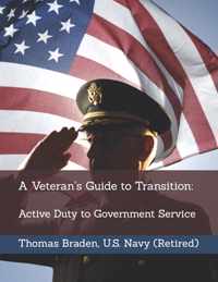 A Veteran's Guide to Transition